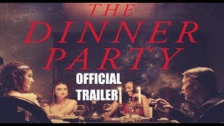 THE DINNER PARTY Official Trailer Cannibal horror movie 2020