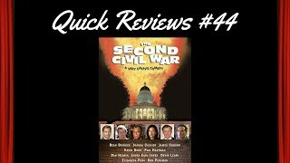 Quick Reviews 44 The Second Civil War 1997