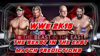 WWE The Beast In The East Special John Cena  Dolph Ziggler vs Kane  King Barrett  Predictions