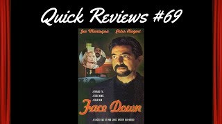 Quick Reviews 69 Face Down 1997