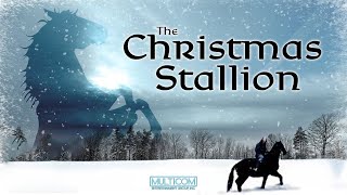 The Christmas Stallion  Full Movie  Daniel J Travanti  Lynette Davies  Sin MacLean