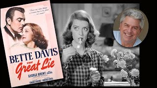 CLASSIC MOVIE REVIEW  Bette Davis in THE GREAT LIE from STEVE HAYES Tired Old Queen at the Movies