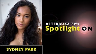 Sydney Park Interview  AfterBuzz TVs Spotlight On