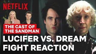The Sandmans Tom Sturridge  Gwendoline Christie React to Dream vs Lucifer Fight  Netflix
