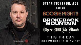 Acclaimed Editor of There Will Be Blood Dylan Tichenor ACE Joins Us This Friday at 2PM EST
