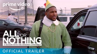 All or Nothing A Season with the Arizona Cardinals  Season 1 Official Trailer  Prime Video