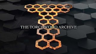 The Torchwood Archive Trailer  Torchwood