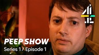 Peep Show  With David Mitchell  Robert Webb  FULL EPISODE  Series 1 Episode 1