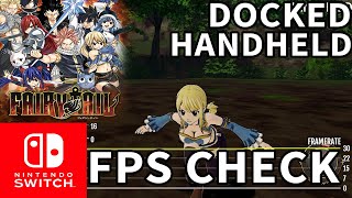FPS CHECK Fairy Tail  Nintendo Switch  DOCKED  HANDHELD MODE