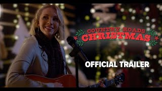 Country Roads Christmas  Official Trailer  Lanie McAuley  Bo Yokely  Bailey Chase
