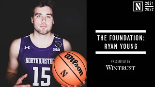 Ryan Young  The Foundation Northwestern Basketball
