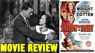 Alfred Hitchcocks SHADOW OF A DOUBT 1943  movie review