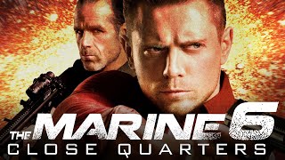 The Marine 6 Close Quarters 2018 OFFICIAL Trailers HD