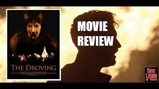 THE DROVING  2020 Daniel Oldroyd  Folklore Horror Movie Review