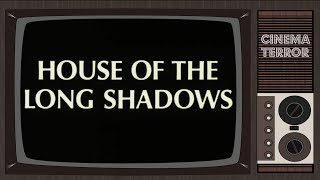 House of the Long Shadows 1983  Movie Review
