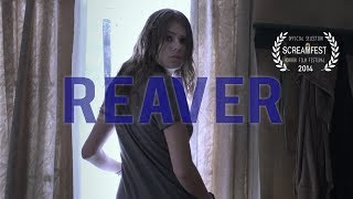 Reaver  SciFi Short  Horror Film  Screamfest