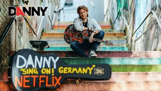 DANNY  der Straenmusiker auf NETFLIX  Sing On Germany