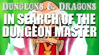 Dungeons  Dragons  Episode 5  In Search of the Dungeon Master