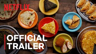 Street Food Latin America  Official Trailer  Netflix