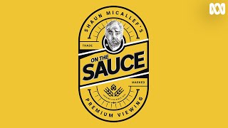 Shaun Micallefs On The Sauce  First Look