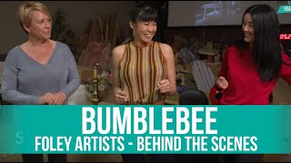 BUMBLEBEE 2019  FOLEY ARTISTS DAWN LUNSFORD  ALICIA STEVENSON with KIYRA LYNN