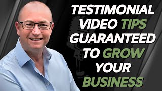 Ep 82 Testimonial Video Tips Guaranteed to Grow Your Business  John Hubbard
