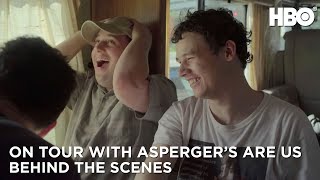 On Tour with Aspergers Are Us 2019 BehindtheScenes  HBO