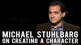 Michael Stuhlbarg On Creating A Character