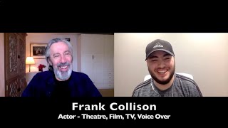 Frank Collison Interview Theatre Film TV and Voice Over Actor