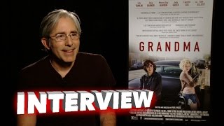 Grandma Exclusive Interview with Paul Weitz  ScreenSlam