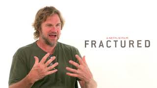 FRACTURED Interview  Brad Anderson
