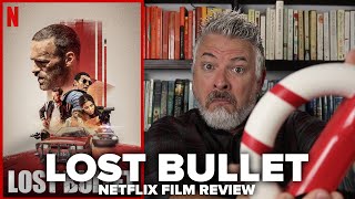 Lost Bullet Balle perdue 2020 Netflix Film Review