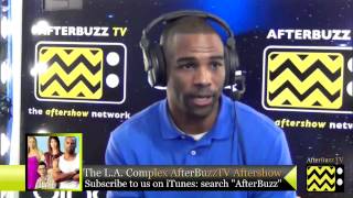 The LA Complex After Show w Andra Fuller Season 1 Episode 3  Who You Know   AfterBuzz TV