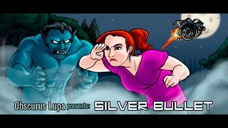 Silver Bullet 1985 Obscurus Lupa Presents FROM THE ARCHIVES