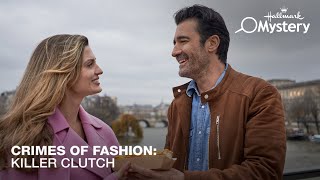 Sneak Peek  Crimes of Fashion Killer Clutch  Starring  Brooke DOrsay and Gilles Marini