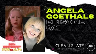 Home Alone  Clean Slate Podcast 001  Discussion with Angela Goethals
