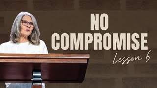 Womens Study  No Compromise Nehemiah 6  Mary Andrews