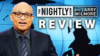 The Nightly Show With Larry Wilmore  Review
