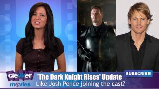 Josh Pence Joins The Dark Knight Rises Cast