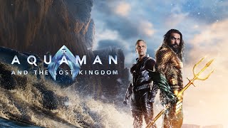 Aquaman and the Lost Kingdom (2023) Movie | Jason Momoa, Patrick Wilson | React And Reviews