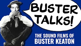 The Forgotten Sound Films of Buster Keaton  A DocuMini