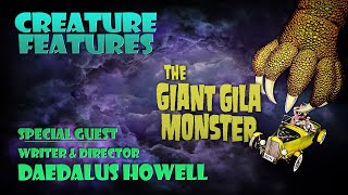 Daedalus Howell  The Giant Gila Monster