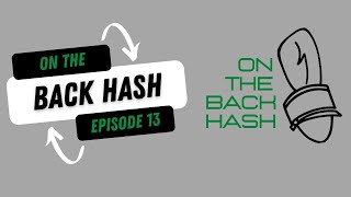 On The Back Hash  Ep 13 Interview w Ethan Smith