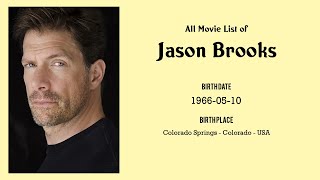 Jason Brooks Movies list Jason Brooks Filmography of Jason Brooks