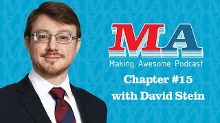 Making Awesome 15  Patenting and the 3D Printing Industry with David Stein