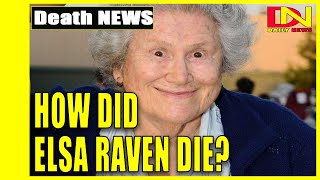 Elsa Raven Actress in Back to the Future and Titanic Dies at 91