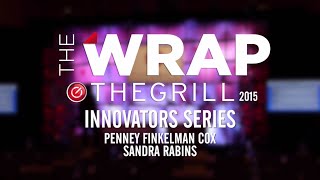 TheGrill 2015 Innovator Series Sandra Rabins  Penney Finkelman Cox
