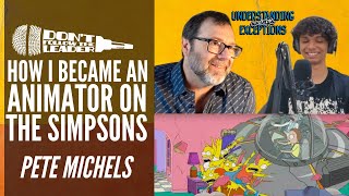 Animation Director For Rick  Morty  Pete Michels  DFTL 9