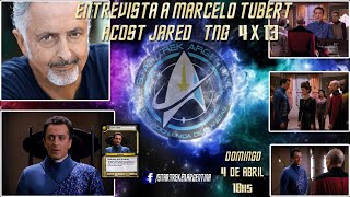 Marcelo Tubert Actor Entrevista de STAR TREK Argentina 2021