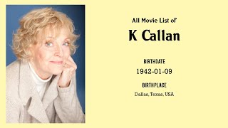 K Callan Movies list K Callan Filmography of K Callan